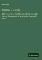 Anonyme | Essai Sur Le TéTanos | Buch | FranzöSisch (2025) | Antigonos Verlag