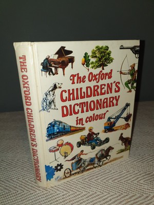 The Oxford Children s Dictionary In Colour Hardcover Book Weston & Spooner VGC