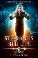 Strange Is Her Life An Urban Fantasy Action Adventure Martha Carr (U. A.) Buch