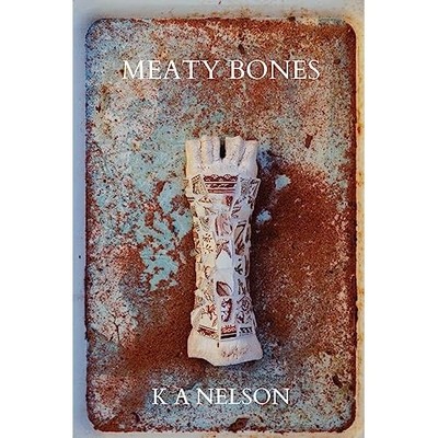 Meaty Bones -  NEW K a Nelson 2023