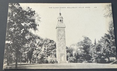 Vintage Postcard Wellesley Hills Massachusetts Clock Tower Isaac Sprague Memoria