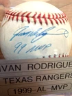 IVAN RODRIGUEZ Signed Auto Baseball INSCRIBED IVAN RODRIGUEZ RANGER 1999-AL-MVP