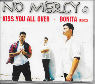 NO MERCY - Kiss You All Over / Bonita (Remix) CDM 4TR Euro House 1997 (MCI)