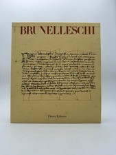 Filippo Brunelleschi by Eugenio Battisti – Electa Editrice 1976