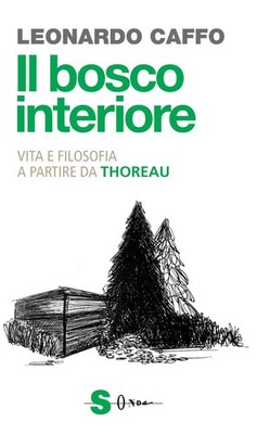Leonardo Caffo Il bosco interiore. Vita e filosofia a pa (Paperback) (UK IMPORT)