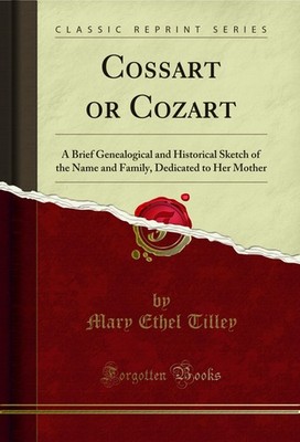 Cossart or Cozart (Classic Reprint)