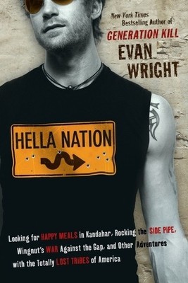 Evan Wright Hella Nation (Taschenbuch)