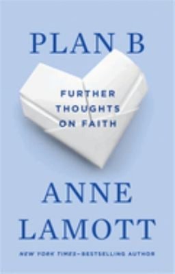 Plan B: Weitere Gedanken zum Glauben Taschenbuch Anne Lamott