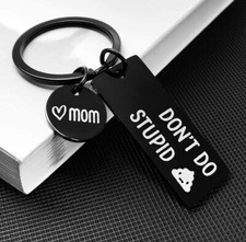 Funny Keychain for Son Daughter from Daughter/Son - Don't Do Stupid Mom Keychain