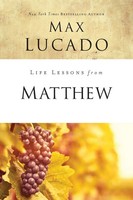 Max Lucado | The Life Lessons From Matthew | Taschenbuch | Englisch (2018)