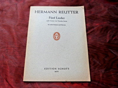 HERMANN REUTTER Fünf Lieder nach Theodor Storm für tiefe Stimme und Klavier