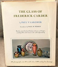 Paul N Perrot Paul V Gardner, introduction / GLASS OF FREDERICK CARDER 1st 1971