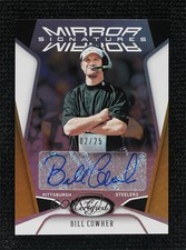 2020 Certified Mirror Signatures 2/25 Bill Cowher #MS-BC Auto HOF 1q7