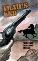 William Macleod Raine | Trail's End | Taschenbuch | Englisch (2018)