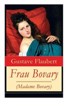 Frau Bovary (Madame Bovary) Gustave Flaubert Taschenbuch Kartoniert / Broschiert