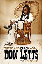 Image of Don Letts | There And Black Again: The Autobiography Of Don Letts