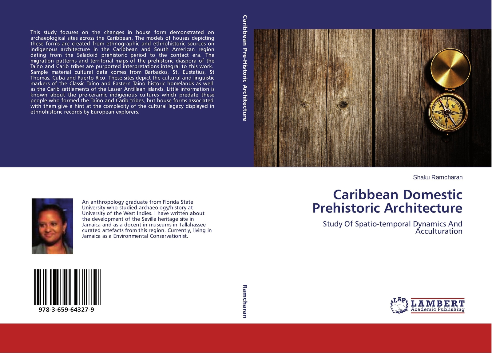 Shaku Ramcharan | Caribbean Domestic Prehistoric Architecture |