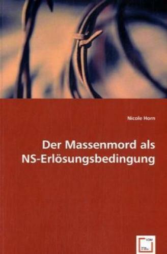 Der Massenmord Als Ns-erlösungsbedingung 6691
