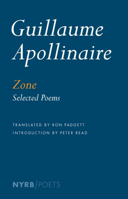 Zone by Guillaume Apollinaire (Paperback Book)