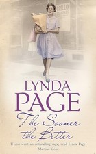 The Sooner The Better: An engrossing saga of love, f... by Page, Lynda Paperback
