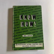 Know How! Tupperware Parties Guide Vintage Book 1958 SUPER RARE Fifth Edition