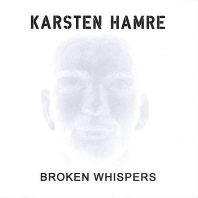 Hamre, Karsten - Broke Whispers Limited To 1000 Copies CD NEU