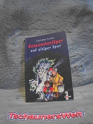 Gespensterjäger; Teil: Gespensterjäger auf eisiger Spur Cornelia, Funke: