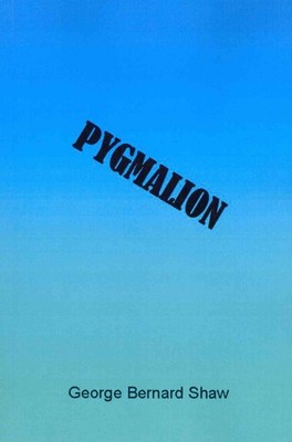 Pygmalion by George Bernard Shaw (English) Paperback Book