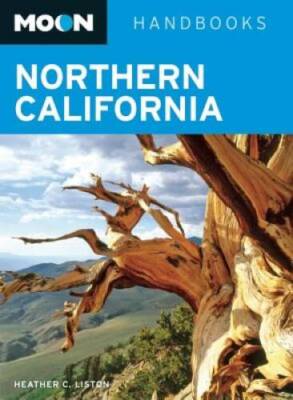 Moon Northern California (Moon Handbooks) - Paperback - VERY GOOD