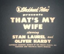 That s My Wife 1929 , 8mm Film, Laurel Hardy, Laurel Wife, Compromising Pos