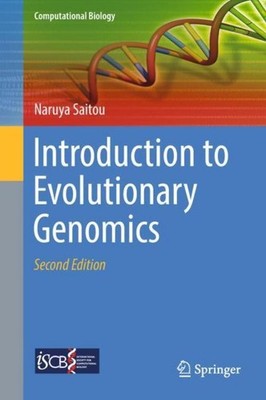 Introduction to Evolutionary Genomics Naruya Saitou