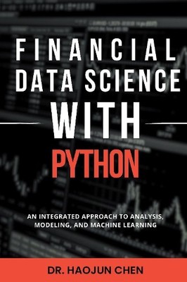 Financial Data Science with Python - 9781637428252