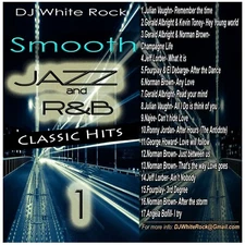 DJ White Rock Smooth Jazz and R&B Classic Hits Vol. 1