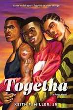Togetha: An Intense Young Adult Sequel - Hardcover, by Miller Jr. Keith - New q
