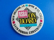 Cool Vintage 1994 NSBA on Board 54th School Board Convention New Orleans Pinback