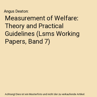 Measurement of Welfare: Theory and Practical Guidelines 