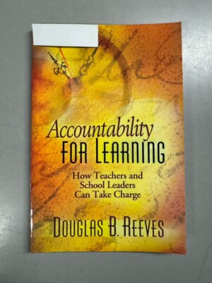 Accountability for Learning: How Teachers and Sch- 0871208334, PB,  Reeves