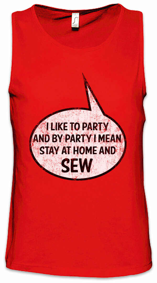 ALTRA I Like To Party Herren Tank Top Tailor Fun Needle And Thread Craft Artisan