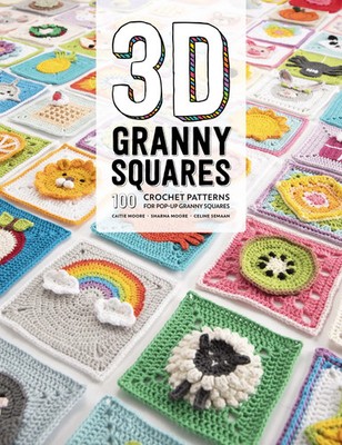 3D Granny Squares | 100 Crochet Patterns for Pop-Up Granny Squares | Englisch