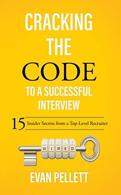 Cracking the Code to a Successful Interview: 15 Insider Secrets from - VERY GOOD