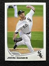 JOHN DANKS #150 2013 Topps Series 1 Baseball QTY Chicago White Sox