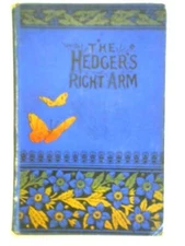 The Hedger's Right Arm and Other Stories (Unstated) (ID:47127)