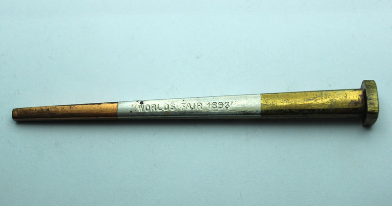 1893 World's Columbian Exposition Souvenir Mechanical Pencil "The Last Nail"
