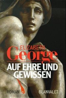 Auf Ehre und Gewissen von George, Elizabeth | Buch | Zustand sehr gut