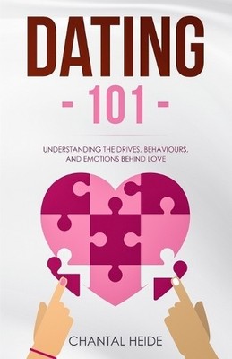 Chantal Heide Dating 101 (Paperback)