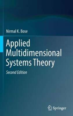Applied Multidimensional Systems Theory by Nirmal K Bose: New