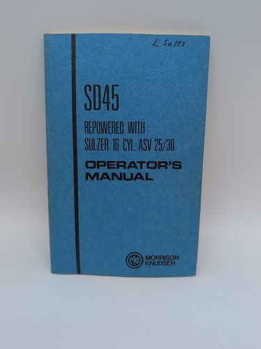 Vintage 1980 Morrison Knudsen SD45 Operator's Manual Sulzer 16 Cyl. ASV 25/30