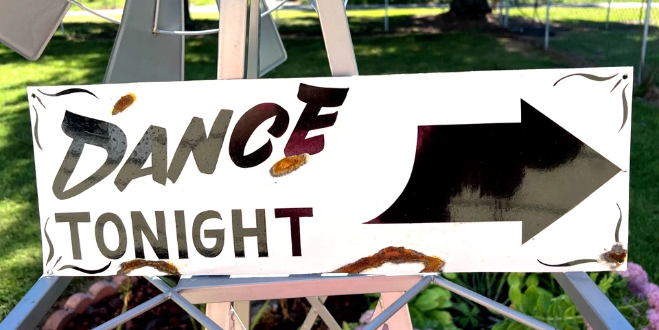 Vintage Dance Tonight Primitive Metal Hand Painted Sign Rustic Club Party Art - image 2 of 4