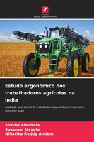 Sirisha Adamala (U. A.) | Estudo ErgonóMico Dos Trabalhadores AgríColas Na ÍNdia