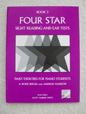 FOUR STAR SIGHT READING AND EAR TESTS: DAILY EXERCISES FOR By Boris; Andrew VG